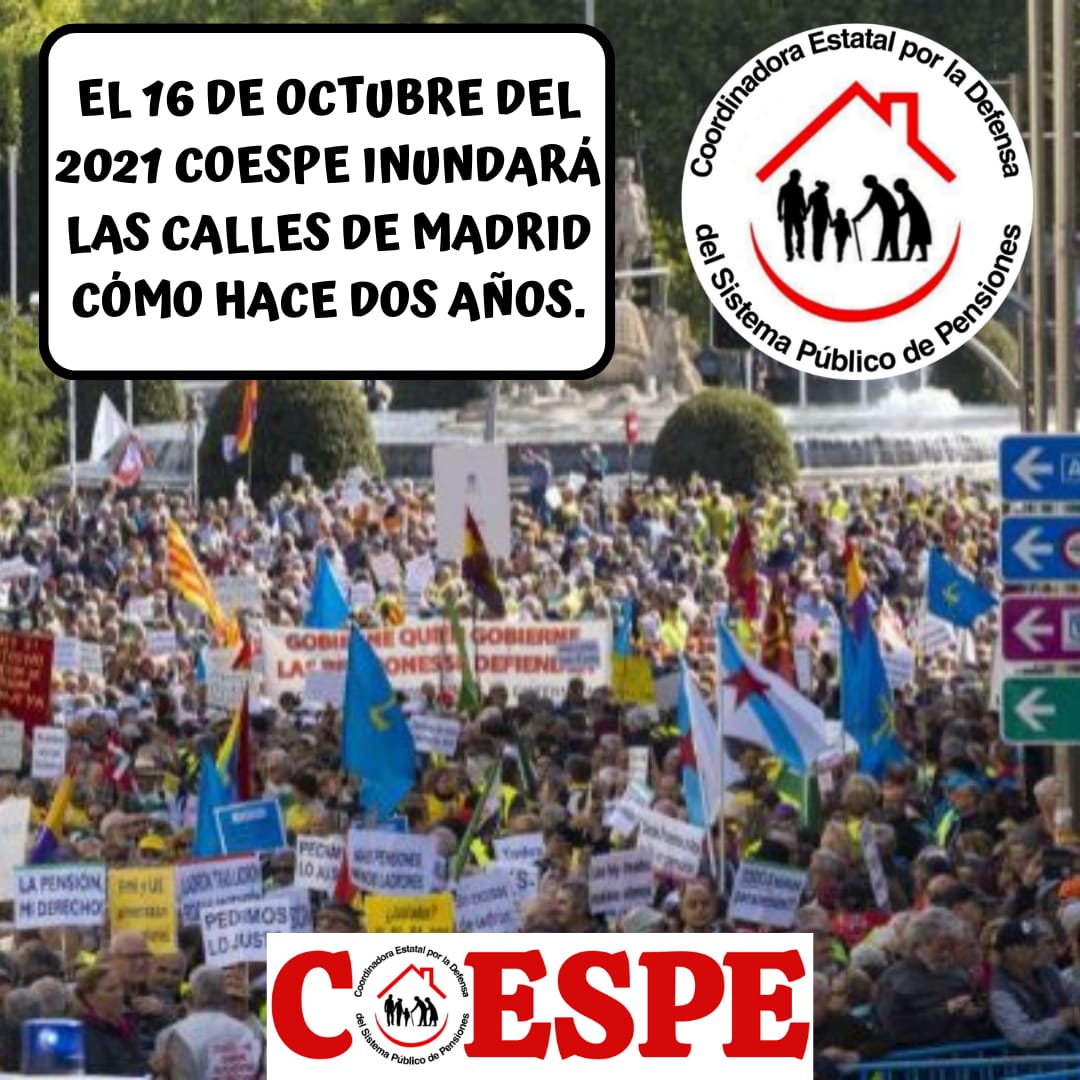 COESPE REALIZA UNA GRAN CONVOCATORIA ESTATAL EL 16-O EN MADRID, EN DEFENSA DE LAS PENSIONES