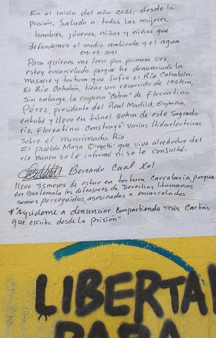 Carta de Bernardo Caal encarcelado en Guatemala por Defender el Medioambiente y Florentino Pérez el autor del desastre ambiental