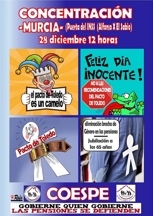 28 D Concentración en Murcia como en multitud de lugares en el país defendiendo las pensiones, por derecho, por justicia, por dignidad