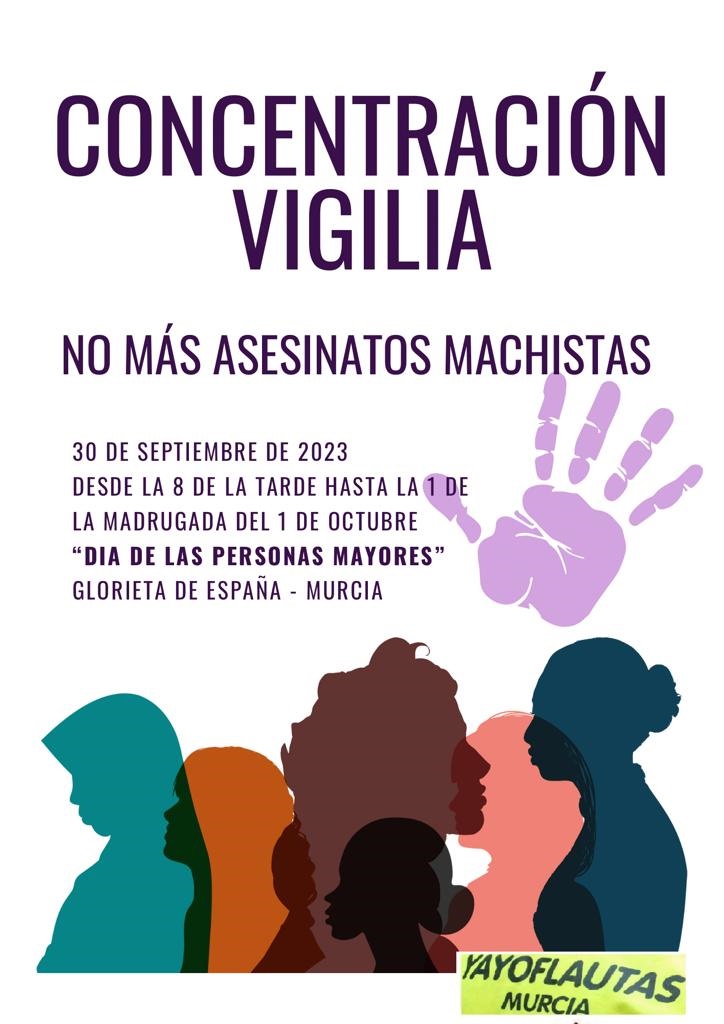 El 30 septiembre por el Día de Las Personas Mayores, Yayoflautas Murcia realizará una vigilia contra los crímenes machistas