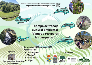 II Campo de trabajo “Vamos a recuperar las pesqueras”, acequias históricas de Navalajarre y Las Canas en Aldeanueva de la Vera, Cáceres