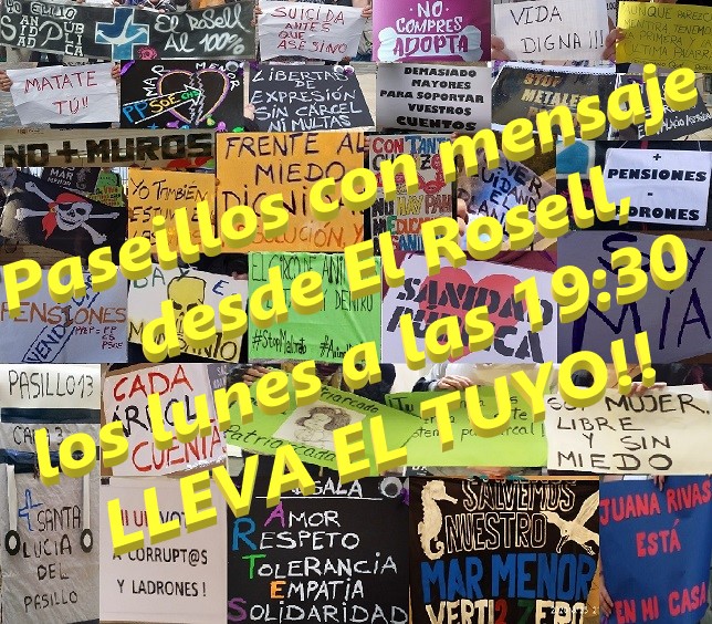 CADA LUNES DESDE LA PUERTA DEL ROSELL A LAS 19:30, PASEILLOS CON MENSAJE POR LAS CALLES DE CARTAGENA