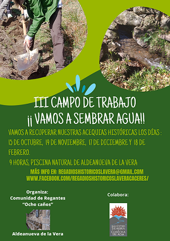 Aldeanueva de la Vera acoge el III Campo de trabajo “Vamos a sembrar agua” para mostrar los beneficios de mantener las acequias ancestrales